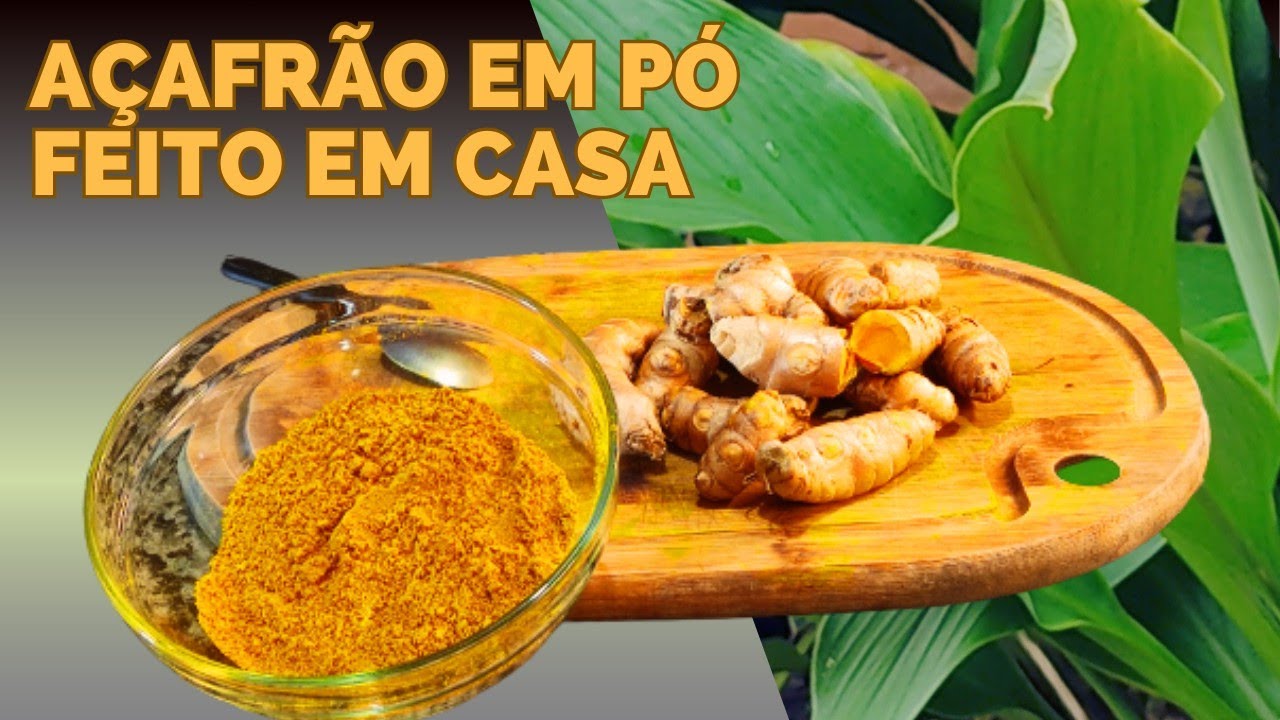 como fazer AÇAFRÃO em PÓ em casa do jeito certo( ANTI INFLAMATÓRIO ...