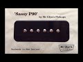 Sassy p90 by mr glyns pickups