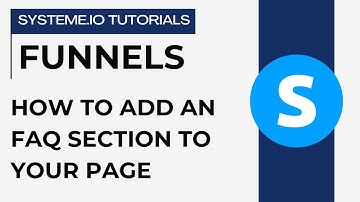 How to add an FAQ section to your page | systeme.io tutorials