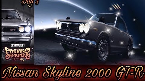 Proving Grounds | Nissan Skyline 2000 GT-R Challenge Day 3 Need for Speed No Limit