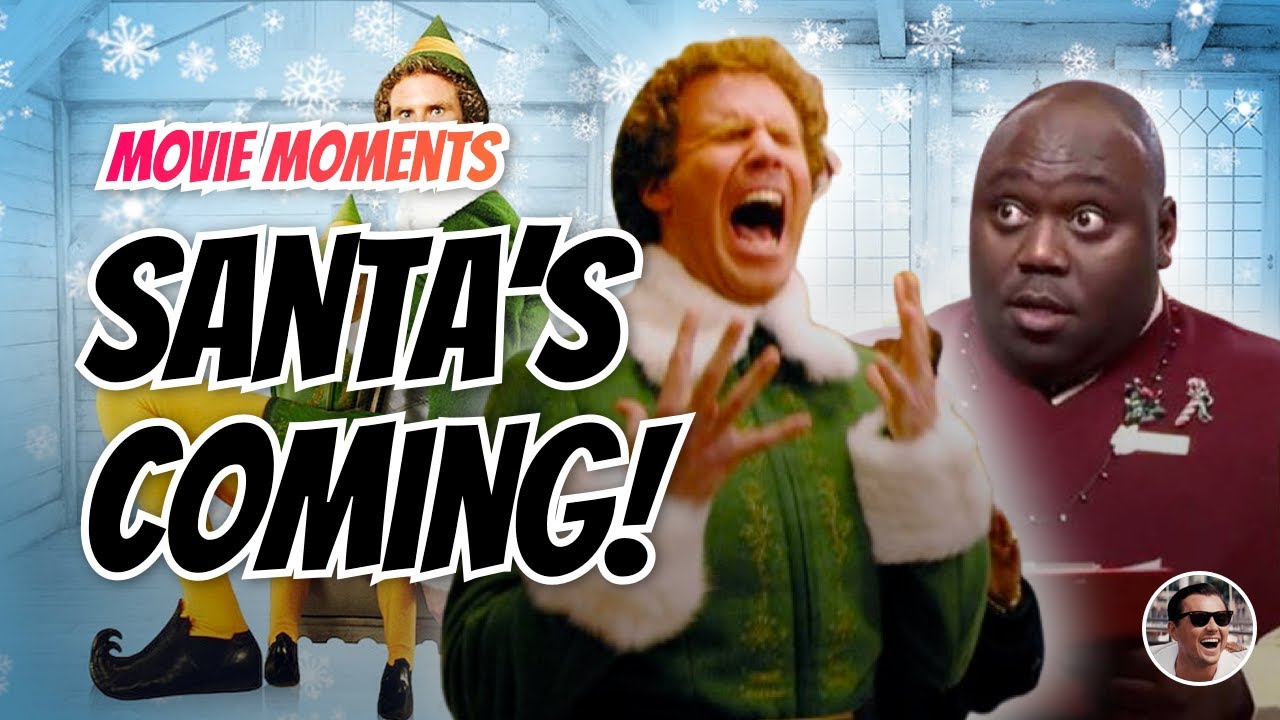 Elf Movie Clip SANTA S COMING Buddy The Elf 2003 Movie Moments Elf Movie Clip SANTA S COMING Buddy The Elf 2003 Movie Moments