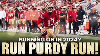 Brock Purdy: Running QB for the 49ers in 2024?