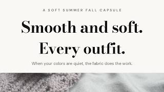 Soft Summer Fall Capsule Wardrobe: The Fabric Does the Work screenshot 3