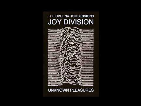 Joy Division:Unknown Pleasures:The CVLT Nation Sessions (Full Album 2014)