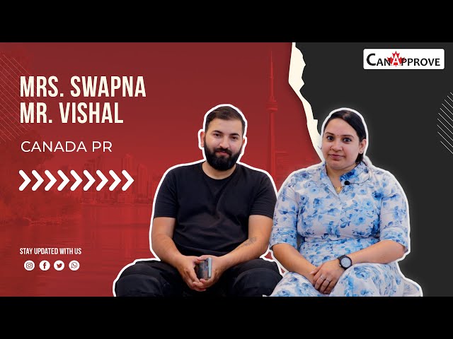 Client Success | Mrs. Swapna & Mr. Vishal | Canada PR | Canada Immigration | CRS | Explore Canada