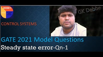 GATE-Control systems-2021 model questions-steady state error -question 1