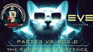 EvE Echoes PvP The PussyHouse Defence [Pact23 vs RD2.0] EP#85