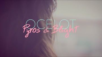 Ocelot - Pyros & Blight