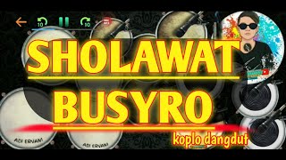 sholawat busyro ‼️ koplo