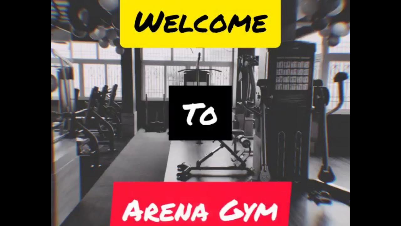 to Arena Gym & Fitness Centre, Bhagalpur! YouTube