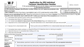 Form W-7 Walkthrough (Application for IRS Individual Taxpayer Identification Number)