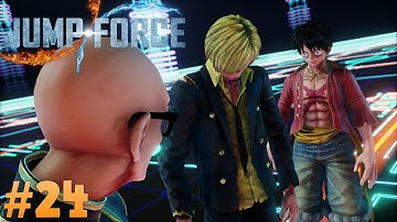 Jump Force : Gameplay Walkthrough - NAKAMA FOR LIFE! [Part 24]