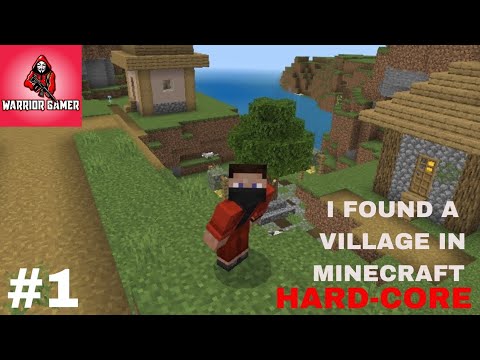 I FOUND A VILLAGE IN MINECRAFT (HARD-CORE) SERIES #1 #minecraft - YouTube