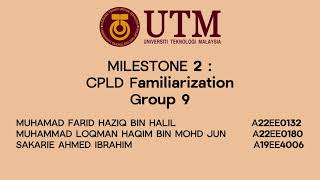 Milestone 2 : CPLD Familiarization