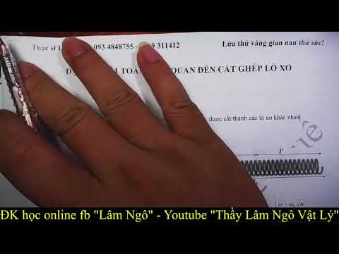 Video GIẢI VÍ DỤ CẮT GHÉP CON LẮC LÒ XO - youtube