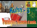 Kuhn-3 :  Paradigmes, découvertes et anomalies.