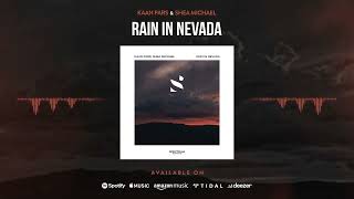 Kaan Pars Shea Michael - Rain In Nevada Audio