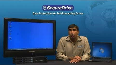 SecureDrive - Data Protection for Self-Encrypting Drives Part 2 or 2