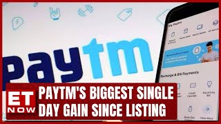 Paytm's Biggest Single Day Gain Since Listing | Stock Of The Day | Share Market | ET Now