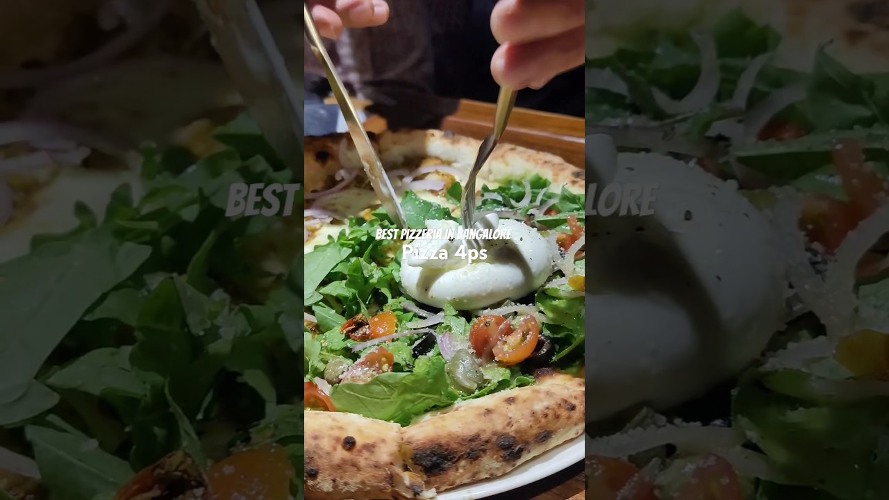 best pizza in bangalore | pizza 4ps indira nagar | best cafe in bangalore 