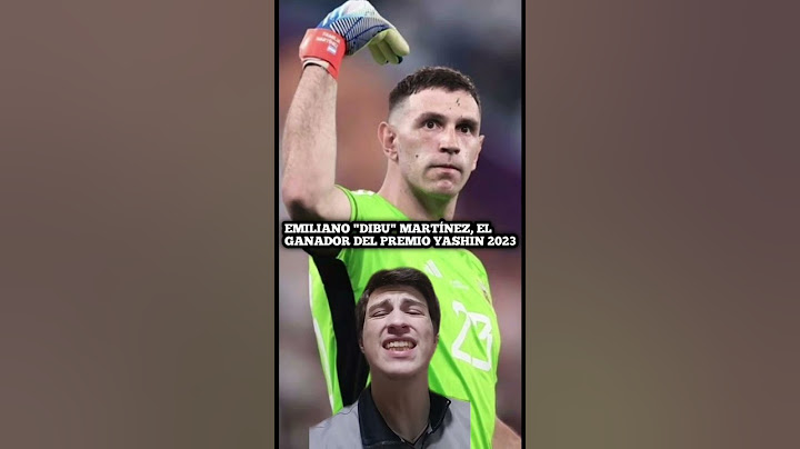 EMILIANO "DIBU" MARTÍNEZ, EL GANADOR DEL PREMIO YASHIN 2023