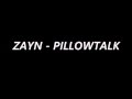 Pillow talk zayn 1 hour loop w lyrics