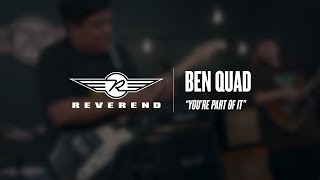 Ben Quad - You're Part Of It | Reverend Guitars - Circle R Sessions