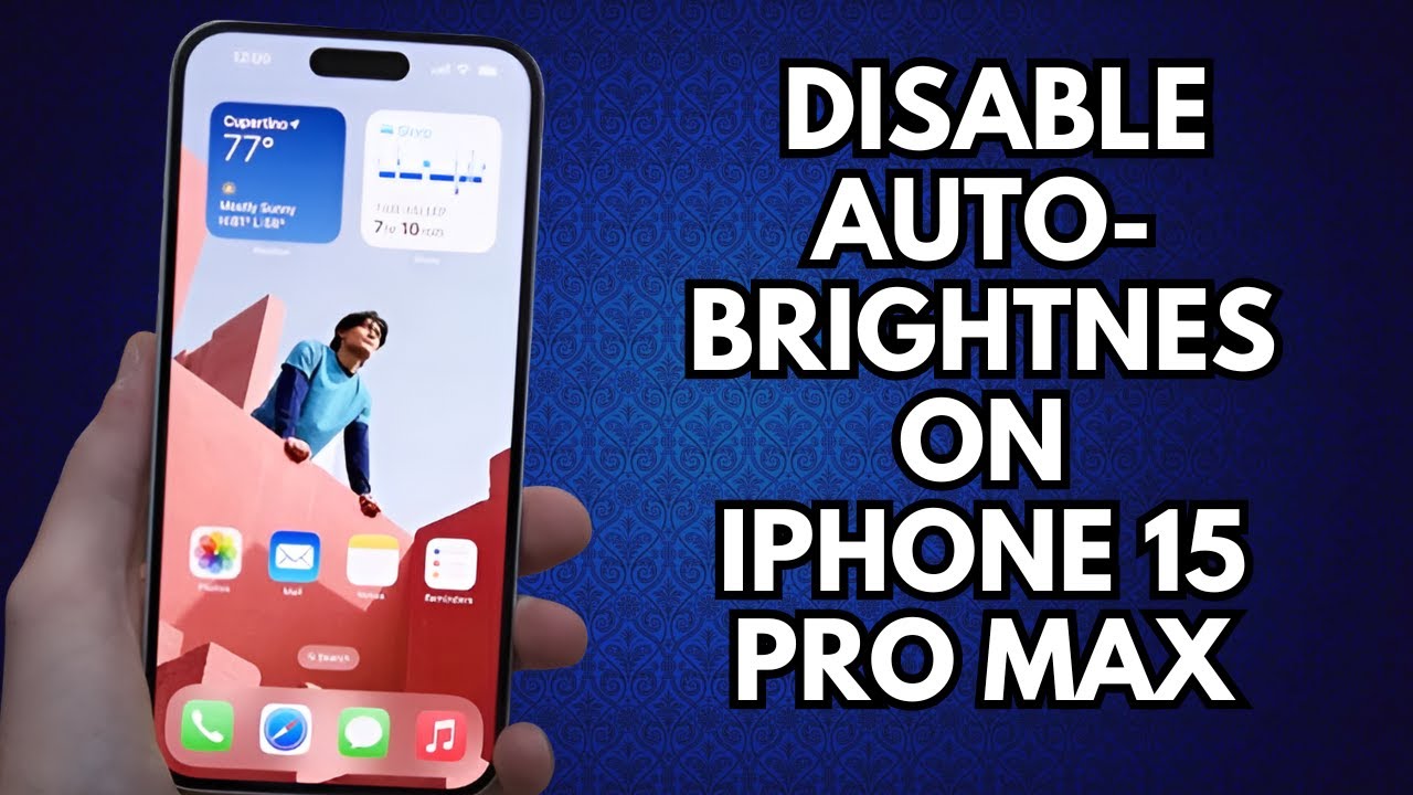 How to Disable Auto-Brightness on iPhone 15 Pro Max