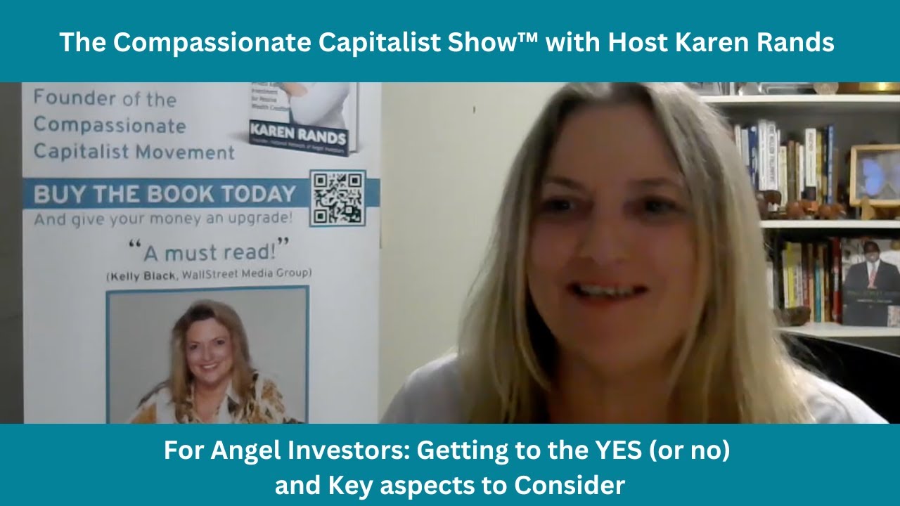 For Angel Investors: Getting to YES (or no) and Key Aspects to Consider