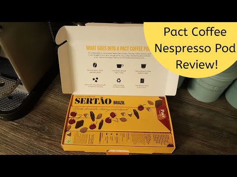 Pact Coffee Compatible Nespresso Pod Review