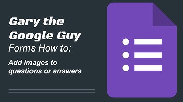 Google Forms: How to add IMAGES to questions or answers