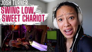 Josh Turner - Swing Low, Sweet Chariot [REACTION]