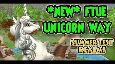 Wizard101: *NEW* FTUE Unicorn Way - Summer 2021 Test Realm