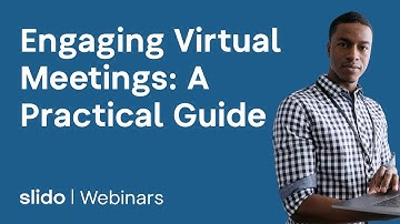 A Practical Guide to Engaging Virtual Presentations with Slido | SLIDO WEBINAR