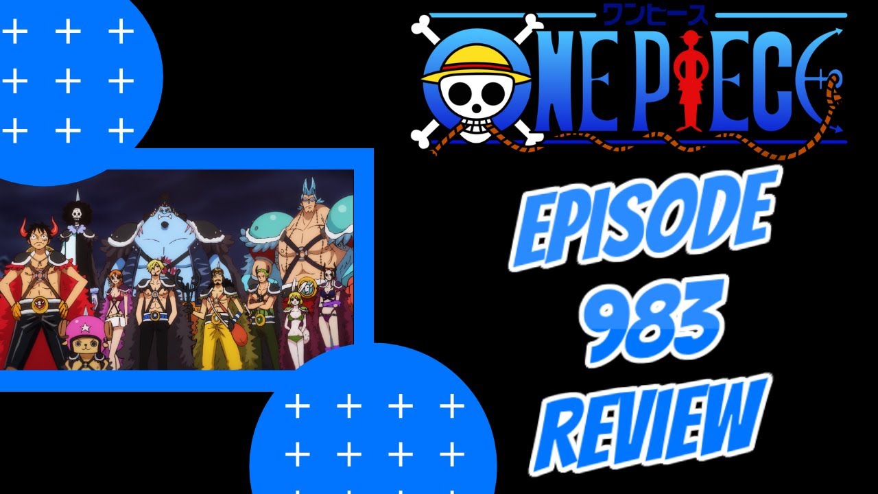 Entering the Entrance to Onigashima!!!!!! One Piece Episode 983 Review