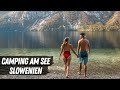 Camping in Slowenien • Bohinj See und Vogel Seilbahn Aussicht im Triglav Nationalpark | VLOG 516
