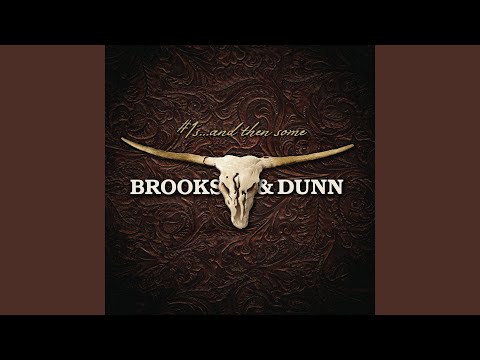 Brooks & Dunn - Cowgirls Don't Cry (feat. Reba McEntire)