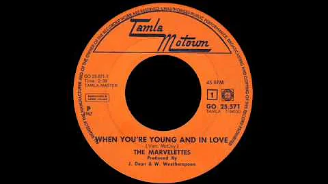 The Marvelettes - When You're Young And In Love