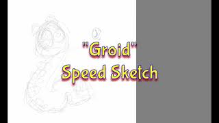 Groid Speed Sketch
