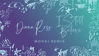 I Still Believe (Monki Remix) Resimi