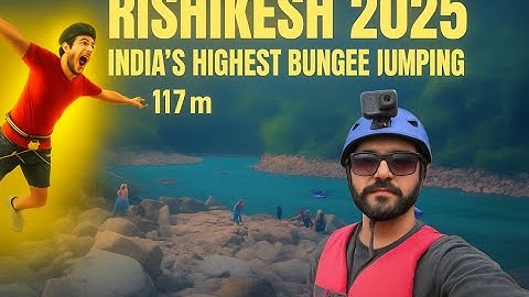 India’s Highest Bungee Jump! 🇮🇳 + Epic Rafting in Rishikesh | 2025 Adventure