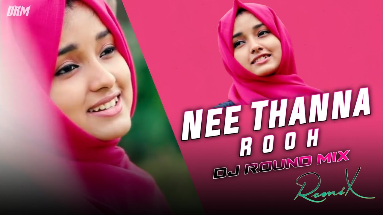 Nee Thanna Rooh Remix Jahana Jafar  Muneer Lala  DJ Round Mix   