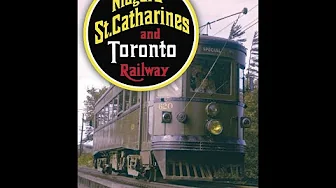 NS&T - The Niagara, St. Catharines, & Toronto Railway - The Little System that Could