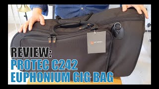 REVIEW: Protec C242 Euphonium Gig Bag