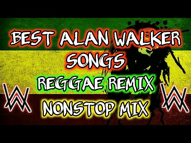 BEST ALAN WALKER SONGS | REGGAE REMIX | NONSTOP MIX - DJ SOYMIX class=