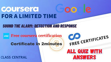 Sound the Alarm: Detection and Response ,(week1-4) All Quiz Answers.#coursera #learning #learners