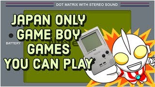 Japan Only Game Boy Games You Should Play!
