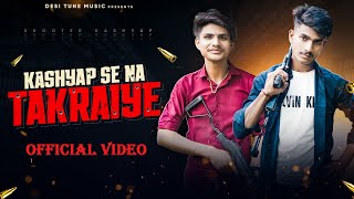 Kashyap se na takriye( Video)| Shooter kashyap | Mohit kashyap JSB| New Haryanvi Songs 2023