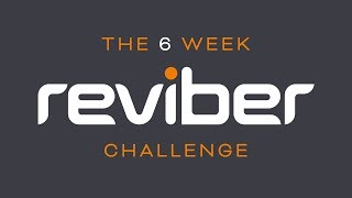 The 6 Week Reviber Challenge - Week 1
