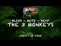 The 3 monkeys 31